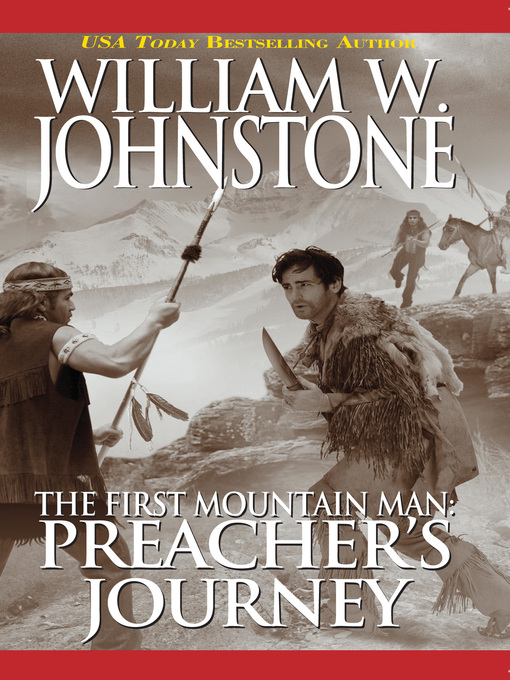 Title details for Preacher's Journey by William W. Johnstone - Wait list